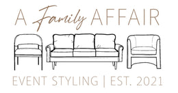 A Family Affair Event Styling